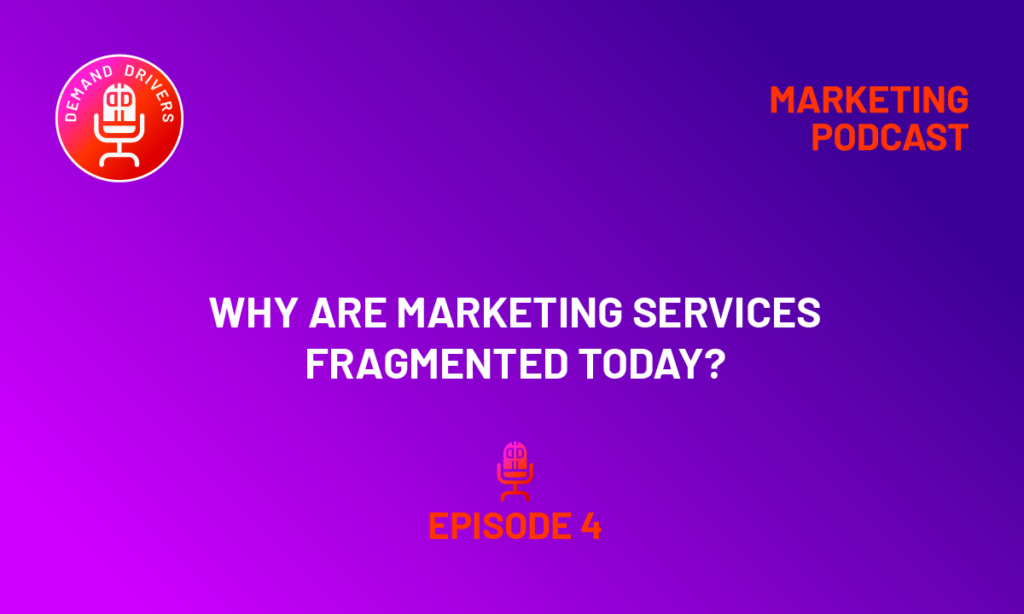 Why are Marketing Services so Fragmented
