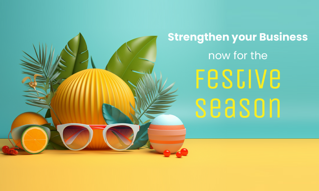 Strengthen your business marketing now for the festive season