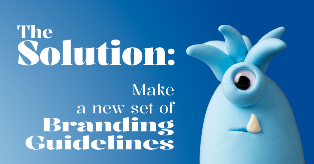 How to make a new set of Brand Guidelines
