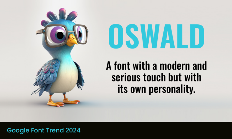 Oswald Font, a modern serious touch with its own personality