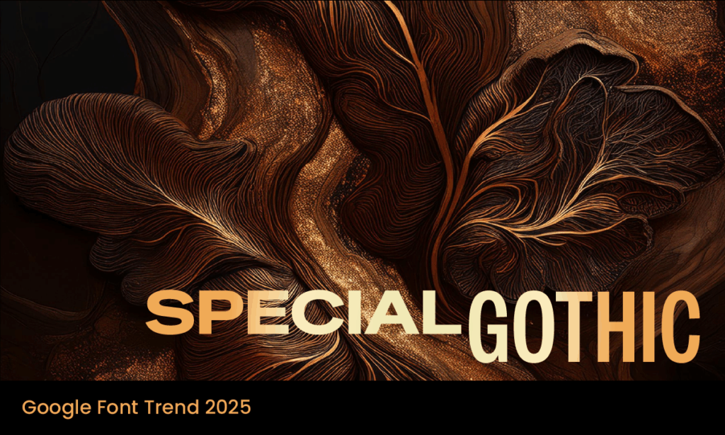 Special Gothic Google Font