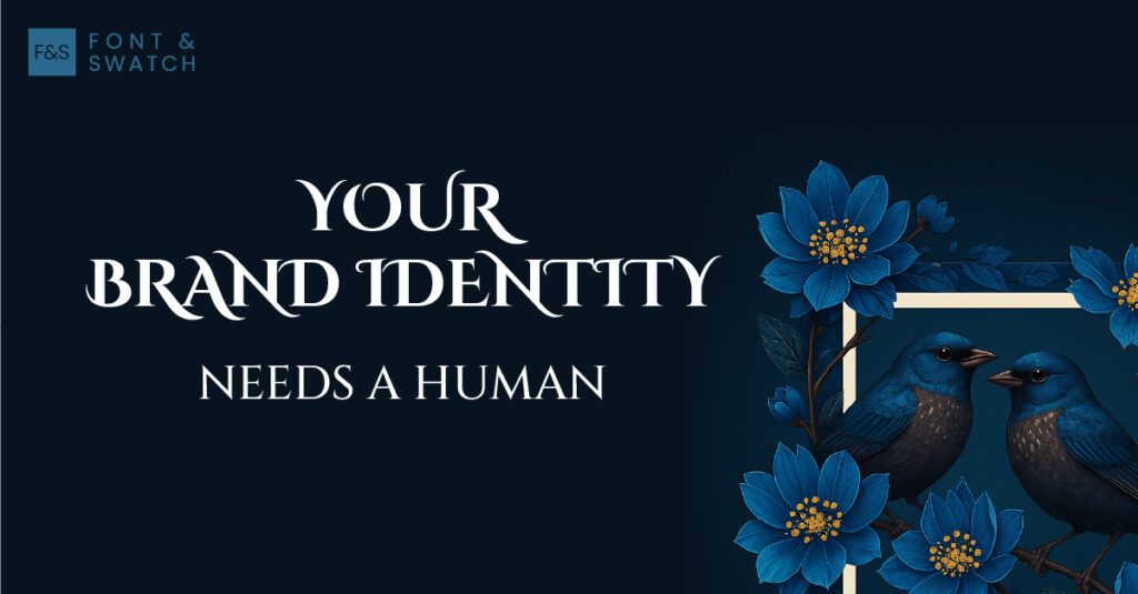 Your Brand Identity Needs A Human