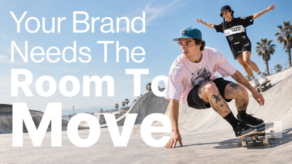 Your Brand Needs Room To Move